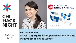 Chi Hack Night: Integrating Equity into Open Government Data: Insights from a Pilot Survey