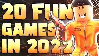 Top 20 Most Fun Roblox Games to play in 2022 (September Edition)