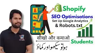 Shopify SEO Optimization: Setting Up Google Analytics and robots.txt