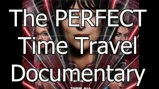 Madame Web is the PERFECT Time Travel Documentary
