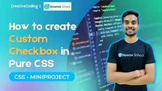 How to create a Simple Custom Checkbox in Pure CSS | CSS MiniProject | HTML Tutorial | Step by Step