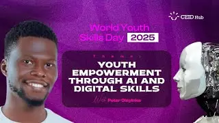 UN Youth Skills Day(2025) | Youth Empowerment through AI and Digital skills