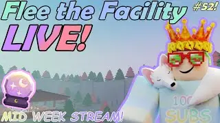 Flee the Facility LIVE #52 -  UPDATE SOON!!??