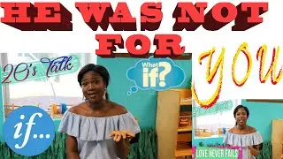 HE WAS NOT FOR YOU|LOVE NEVER FAILS|20sTALK|DEARTEMi