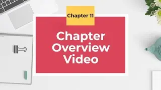 Chapter Overview Video