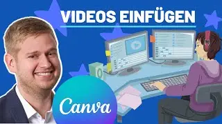 Video einfügen und bearbeiten in Canva - Schnell & Einfach - Tutorial Deutsch