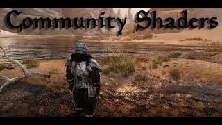 Community Shaders Upcoming Add-ons