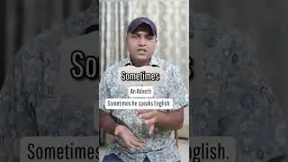 'Sometimes' as an Adverb |