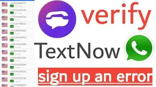 textnow sign up error 2022,textnow sign up error,textnow sign up problem,textnow app login problem,
