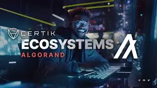 What is Algorand? | Explainer | Ecosystems - CertiK