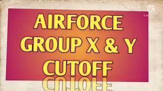 AIRFORCE GROUP X&Y CUTTOFF 2021