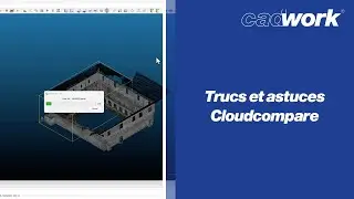 Trucs et Astuces Cloudcompare