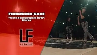 FunkNatix Soul - Juste Debout Spain 2017 (Filtros)