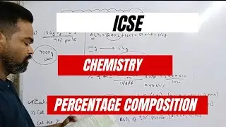 icse chemistry, percentage composition, numericals