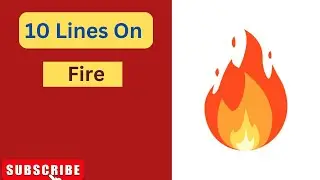 10 lines on Fire in English|Essay on Fire in English|Few lines on Fire |Essay on Fire
