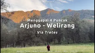 MOUNT ARJUNO - WELIRANG VIA TRETES | REACHING 4 PEAKS AT ONCE, WHY NOT?