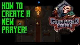 Crafting Ink and Writing a New Prayer: Graveyard Keeper