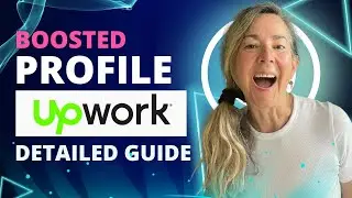How To Boost Your Upwork Profile Visibility