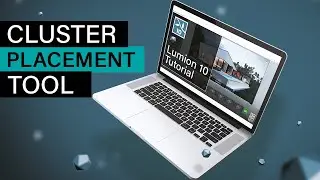 Lumion 10 - Cluster Placement