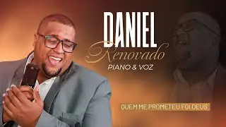Daniel Renovado | Quem Me Prometeu Foi Deus [Live Session]