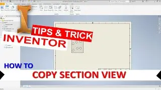 Inventor How To Copy Section View