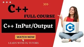 Input/Output in C++ || C++ Full Course || C++ Tutorial in Urdu