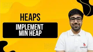 DSA in Python Course - Implement Min Heap | From Scratch with Code | Part 183 [Hindi]