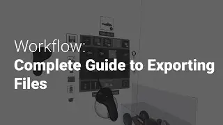 Gravity Sketch Help: Exporting Files - An Overview