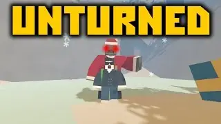 УБИВАЕМ САНТА КЛАУСА, КРАДЁМ ПОДАРКИ! // Unturned