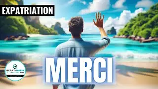 🌍 MESSAGE D'EXPAT MALIN