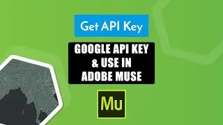 How to Get a Google API key for Adobe Muse