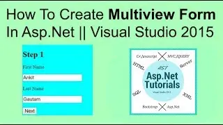 How to  create multiview form in asp.net || visual studio 2015