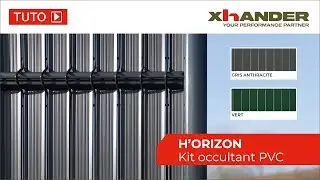 [TUTO] Comment poser votre kit d'occultation H'ORIZON XHANDER ?