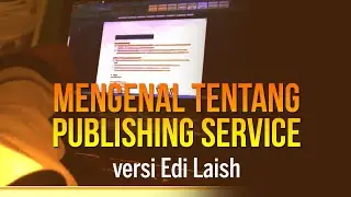 MENGENAL TENTANG PUBLISHING SERVICE