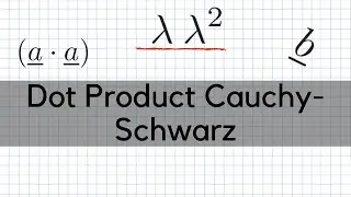 Dot Product Cauchy-Schwarz | Lecture 10 Question 1 | MathsForUni