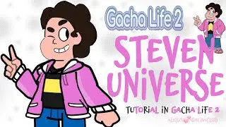 💞How to make STEVEN UNIVERSE in Gacha Life 2 💞 #gacha #gl2 #stevenuniverse #trendingvideo