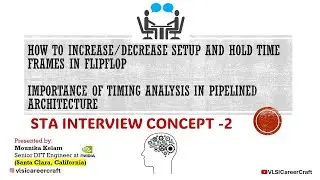STA Lecture 2: How to increase/decrease #setup  and #hold time frames in #FlipFlop ?