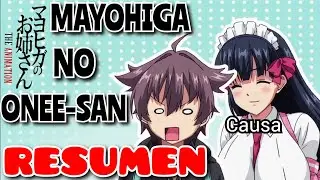 ♦️EL MAID CAFE CON UN TRATO ESPECIAL | MAYOHIGA NO ONEE-SAN RESUMEN