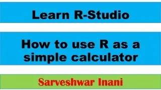 How to use R as a simple calculator