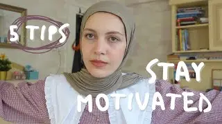 5 TIPS to stay motivated when learning languages