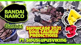 E3 checklist, Bandai namco showcase Predictions - JonathanXBlack Ft. SidusLupusViking