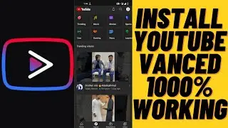 Youtube Vanced 1000% working. After ban. Server error 400 fixed. Fully working.
