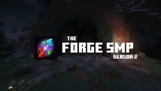 Forge SMP Season 2 Trailer