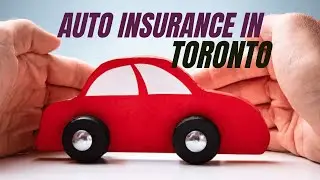 Auto Insurance in Toronto