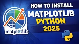 How to Install Matplotlib on Python 3.12.9 on Windows 10/11 [ 2025 Update ] Complete Guide