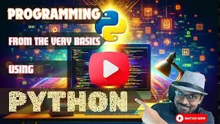 Programming From The Very Basics Using Python - Session 07 - type constructors and print() function