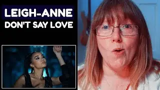 Vocal Coach Reacts to Leigh Anne 'Don't Say Love'