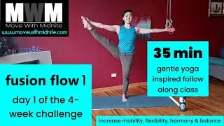 Fusion Flow 1: Day 1 of 4-week challenge