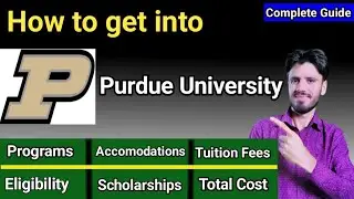 PURDUE UNIVERSITY| ADMISSION PROCESS, FEES,SCHOLARSHIPS
