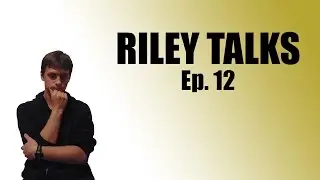 Riley Talks Ep. 12: Online Order Issues